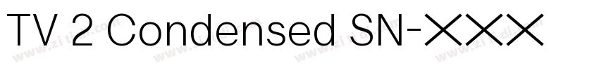 TV 2 Condensed SN字体转换